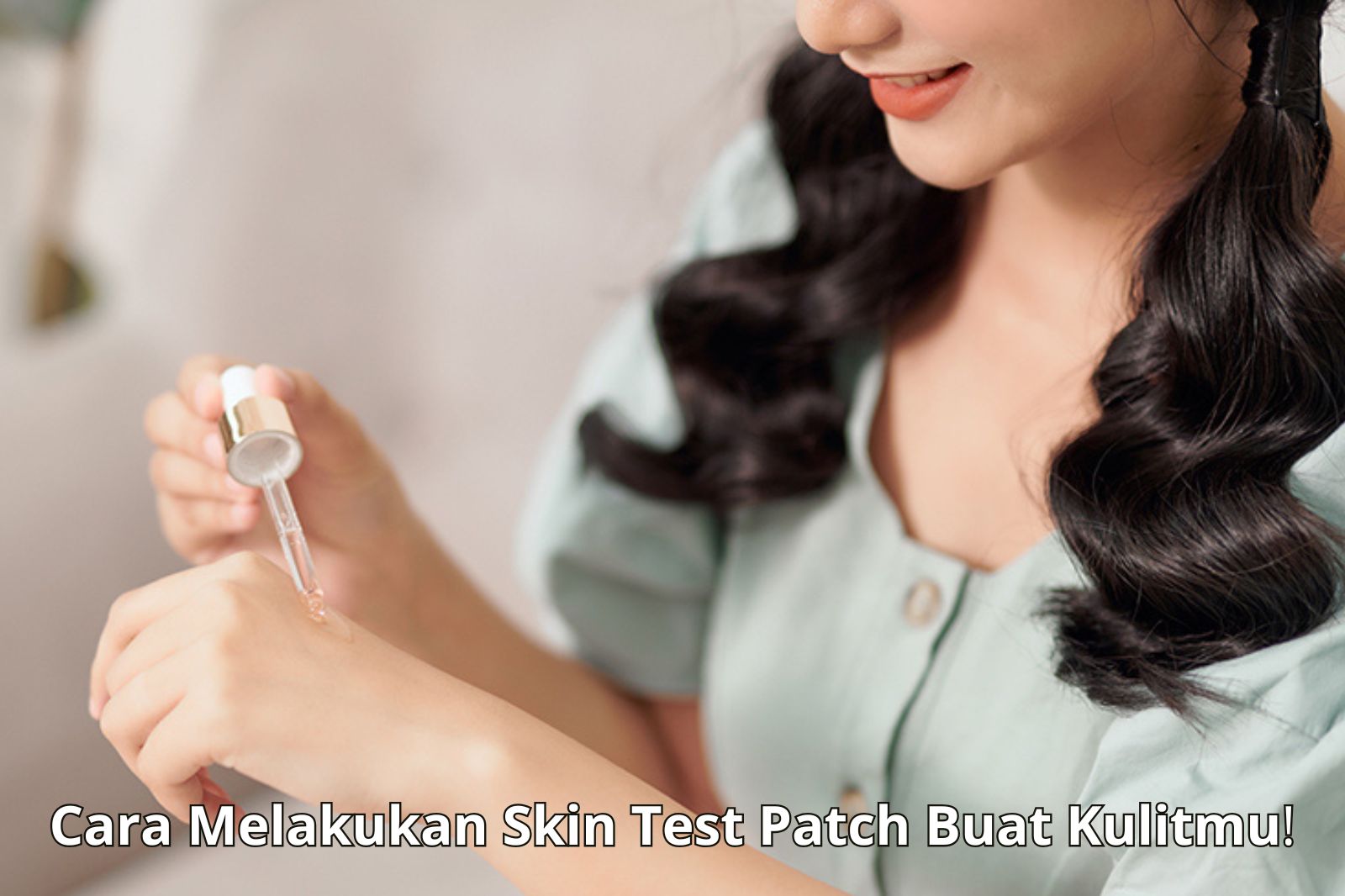 Cara Melakukan Skin Test Patch Buat Kulitmu! - News & Articles ...
